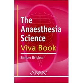 THE ANAESTHTIC SCIENCE VIVA BOOK-BRICKER-Cambridge University Press-9781841101958