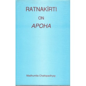 RATNAKIRTI ON APOHA [English]-Madhumita chattopadhyay-MAHA BODHI BOOK AGENCY-9788100000153
