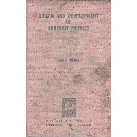 Origin And Development Of Sanskrit Metrics-Arati Mitra-9788100000226