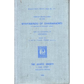 Nyayabindu of Dharmakirti (A treatise on Buddhist Logic ) with the commentary of vinitadeva-L. Dela Vallee Poussin 