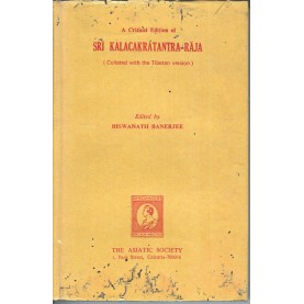 Sri Kalacakratantra Raja-Ed. Biswanath Banerjee-9788100000247