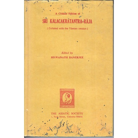 Sri Kalacakratantra Raja-Ed. Biswanath Banerjee-9788100000247