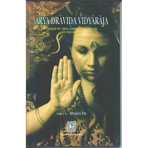 Arya Dravinda Vidyaraja-Ed. Bhakti De-THE ASIATIC SOCIETY-9788100000251