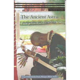 The Ancient Astra (Satyam Tales)-Bihar School of Yoga-9788100000279