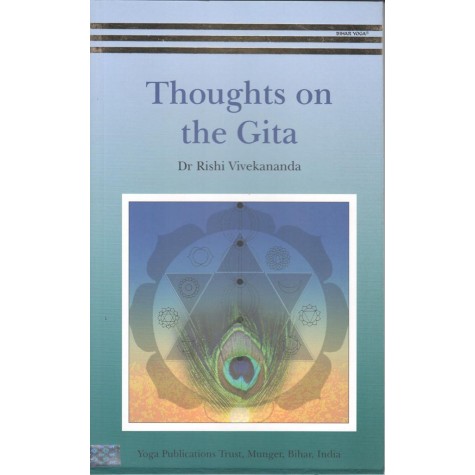 Thoughts on the Gita-Dr. Rishi Vivekananda-9788100000282