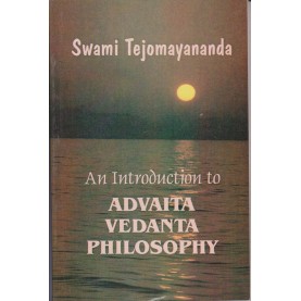 An Introduction to Advaita Vedanta Philosophy-Swami Tejomayananda-9788100000573