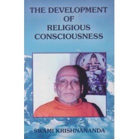 The Development of Religious Consciousness-Swami Krishnananda-9788100000592