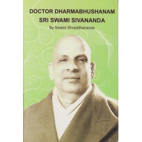 Doctor Dharmabhushanam Sri Swami Sivananda-Swami Sharddhananda-9788100000623