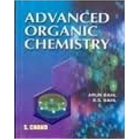 Advanced Organic Chemistry- B S Bahl-S CHAND & COMPANY-9788121900614