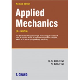 Applied MechanIcs- R S Khurmi-S.Chand Publishing-9788121916431