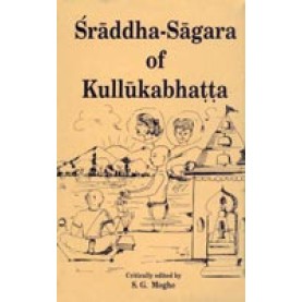 Sraddha-Sagara of Kullukabhatta -S.G. Moghe-DKPD-9788124600160