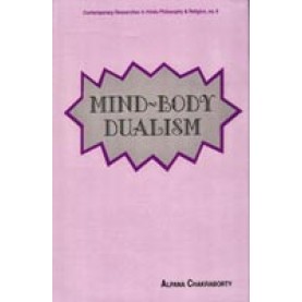 Mind-Body Dualism-Alpana Chakrabarty-DKPD-9788124600719