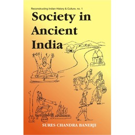 Society in Ancient India-Sures Chandra Banerji-DKPD-9788124600795