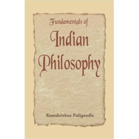 Fundamentals of Indian Philosophy-Ramakrishna Puligandla-DKPD-9788124600863
