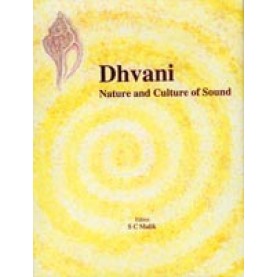 Dhvani:Nature and Culture of Sound-Subhash Chandra Malik-9788124601112