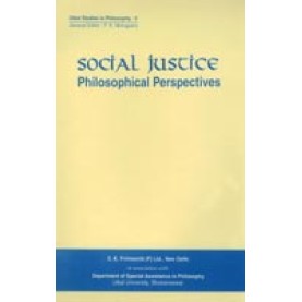 Social Justice:Philosophical Perspectives-Prafulla Kumar Mohapatra-DKPD-9788124601198