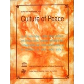 Culture of Peace-Experience and Experiment-Baidyanath Saraswati-9788124601242