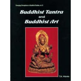 Buddhist Tantra and Buddhist Art-T.N. Mishra-dkpd-9788124601419