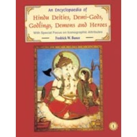 Encyclopaedia of Hindu Deities, Demi-gods, Godlings, Demons and Heros: 3VOLS SET-Fredrick W. Bunce-DKPD-9788124601457