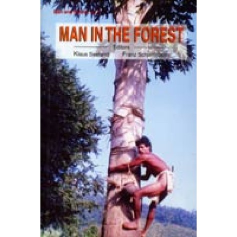 Man in the Forest:Local Knowledge and Sustainable Management of Forests-Klaus Seeland, Franz Schmithusen-DKPD-9788124601525