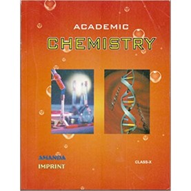 Academic Chemistry X-Dr. N . K. Verma, Dr. Neera Verma- Laxmi Publications-9788131803950