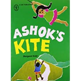 Ashok's Kite (Children's Book Trust, New Delhi)-Margaret Kidd-9788170110422