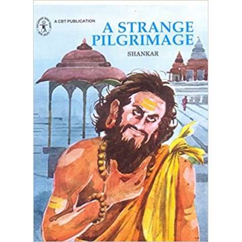 A Strange Pilgrimage (Children's Book Trust, New Delhi)-Shankar-Children's Book Trust-9788170111467