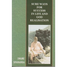 Sure Ways for Success in Life and God Realisation-Swami Sivananda-9788170520054