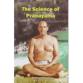 The Science of Pranayama-Swami Sivananda-9788170520221
