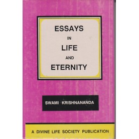 Essays in Life and Eternity-Swami Krishnananda-9788170520733