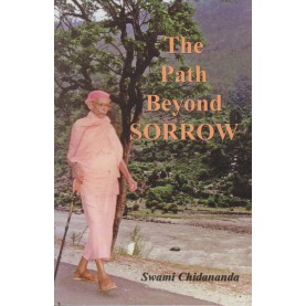 The Path Beyond SORROW-Swami Chidananda-9788170520788