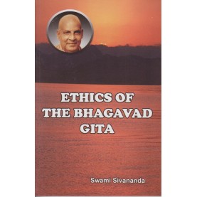 Ethics of the Bhagavad Gita-Swami Sivananda-9788170520993