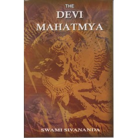 The Devi Mahatmya in Sanskrit Original with a Lucid Running Translation in English-Swami Sivananda-9788170521037