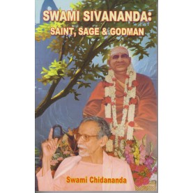 SWAMI SIVANANDA: SAINT, SAGE & GODMAN-Swami Chidananda-9788170521228