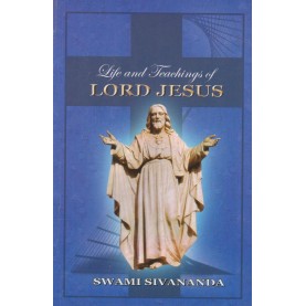 Life and Teachings of Lord Jesus-Swami Sivananda-9788170521297