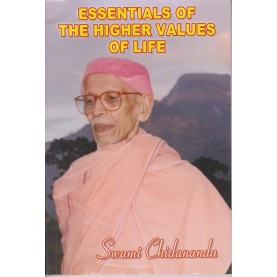 Essentials of the Higher Values of Life-Swami Chidananda-9788170521440