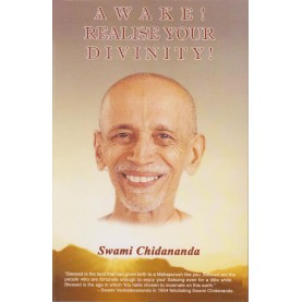 AWAKE! REALISE YOUR DIVINITY!-Swami Chidananda-9788170521549