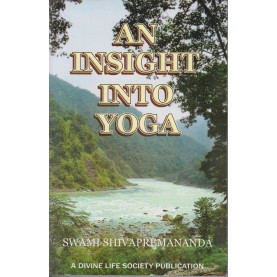 An Insight into Yoga-Swami Shivapremananda-9788170521792