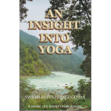 An Insight into Yoga-Swami Shivapremananda-9788170521792