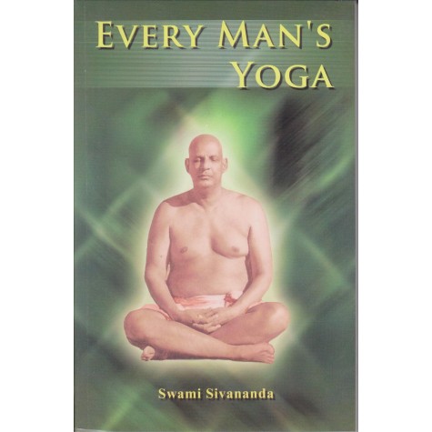 Every Man's Yoga-Swami Sivananda-9788170522126