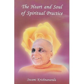 The Heart and Soul of Spiritual Practice-Swami Krishnananda-9788170522232