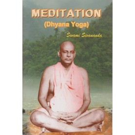 Meditation (Dhyana Yoga)-Swami Sivananda-9788170522348