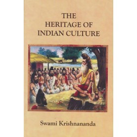 THE HERITAGE OF INDIAN CULTURE-Swami Krishnananda-9788170522454