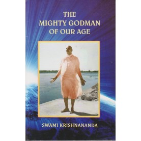 THE MIGHTY GODMAN OF OUR AGE-Swami Krishnananda-9788170522461