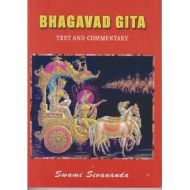 Bhagavad Gita: text and Commentary-Swami Sivananda-9788170522478