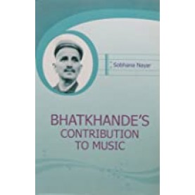 Bhatkandes' contribution to music -Sobhona Nayar-POPULAR PRAKASHAN PRIVATE LIMITED-9788171543236