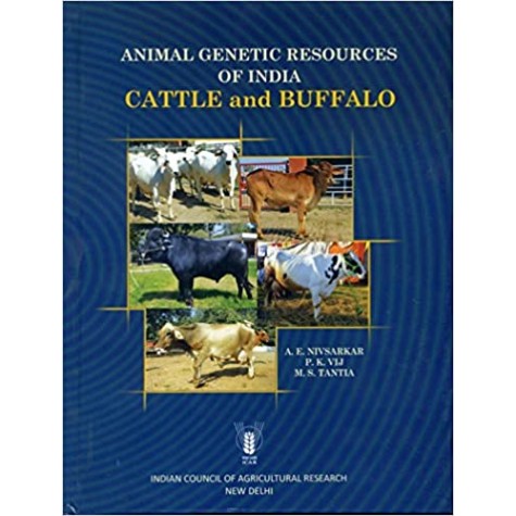 Animal Genetic Resources of India Cattle and Buffalo-A.E. Nivsarkar, P.K. Vij, M.S. Tantia-INDIAN COUNCIL OF AGRICULTURAL RESEARCH-9788171641253