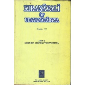 Kiranavali by Udayanacaryya Fasc 4-Ed. Narendra Chandra Vedantatirtha-9788172361228