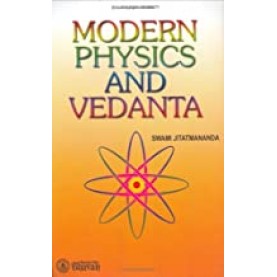 MODERN PHYSICS AND VEDANTA-SWAMI JITATMANANDA-BHARTIYA VIDYA BHAWAN-9788172765682
