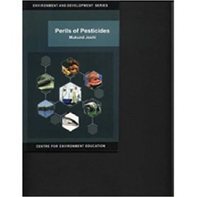 EADS : PERILS OF PESTICIDES-CENTRE FOR ENVIRONMENTAL EDUCATION-JOSHI-Cambridge University Press-9788175962637